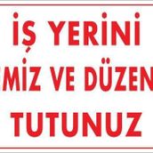 KOD:1200 Temizlik Düzen 25x35 Uyarı Levhası