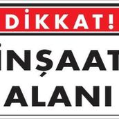 KOD:1410 Dikkat İnşaat Alanı 25x35 Uyarı Levhası