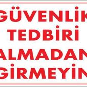 KOD:1412 Güvenli Tedbiri 25x35 Uyarı Levhası