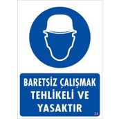 KOD:24 Baret Giy 25x35 Uyarı Levhası