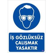KOD:3 İş Koruyucu Takınız 25x35 Uyarı Levhası
