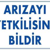KOD:315 Arızayı Bildir 25x35 Uyarı Levhası