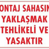 KOD:422 Montaj Sahası 25x35 Uyarı Levhası