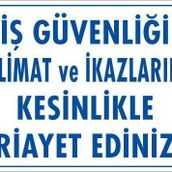 KOD:427 İş Güvenliği Talimat 25x35 Uyarı Levhası