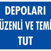 KOD:607 Depolama 25x35 Uyarı Levhası