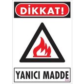 KOD:856 Dikkat Yanıcı Madde 25x35 Uyarı Levhası
