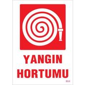 KOD:864 Yangın Hortumu 25x35 Uyarı Levhası