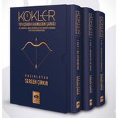 Kökler - Yay Çeken Kavimlerin Şafağı 3 Cilt - Sergen Çirkin