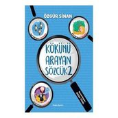 Kökünü Arayan Sözcük 2 - Özgür Sinan