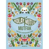 Kolay Mutlu Mutfak - Miki Mottes