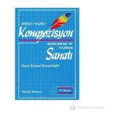 Kompozisyon Konuşmak ve Yazmak Sanatı - Seyit Kemal Karaalioğlu