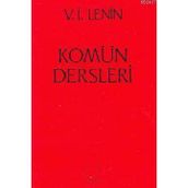 KOMÜN DERSLERI - VLADIMIR İLYİÇ LENIN