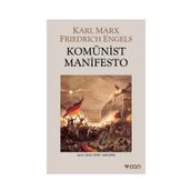 KOMÜNİST MANIFESTO - KARL MARX;FRIEDRICH ENGELS