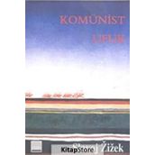 KOMÜNİST UFUK TIN KEMIKTIR SERISI 6. KITAP - SLAVOJ ZIZEK