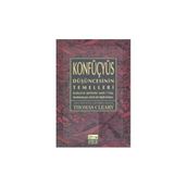 KONFÜÇYÜS DÜŞÜNCESİNİN TEMELLERI - THOMAS CLEARY