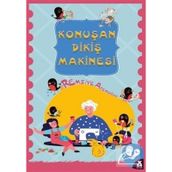 Konuşan Dikiş Makinesi - Remziye Acemoğlu