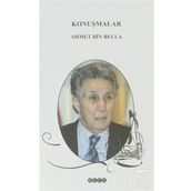Konuşmalar - Ahmet Bin Bella