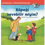Köpeği Sevebilir Miyim? Dünyayı Öğreniyorum - Inga Vınkelau