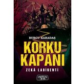 Korku Kapanı-Zeka Labirenti - Burcu Karadaş