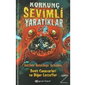 Korkunç Sevimli Yaratıklar - 1 Deniz Canavarları ve Diğer Lezzetler - Matthew Morgan David Sinden Guy Macdonald