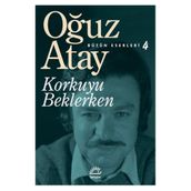 KORKUYU BEKLERKEN - OĞUZ ATAY