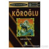 KÖROĞLU - TAHIR KUTSI MAKAL