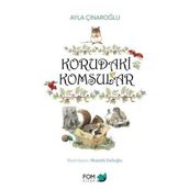 Korudaki Komşular - Ayla Çınaroğlu