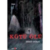 KÖTÜ ÖLÜ - ERKUT DERAL