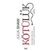 Kötülük - Julia Shaw