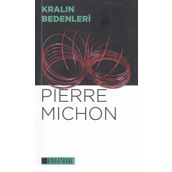 Kralın Bedenleri / Pierre Michon