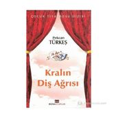 KRALIN DİŞ AĞRISI - PEKCAN TÜRKEŞ