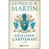 KRALLARIN ÇARPIŞMASI KISIM II - GEORGE R. R. MARTIN