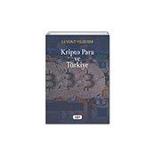 Kripto Para ve Türkiye Levent Yıldırım