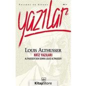 KRIZ YAZILARI ALTHUSSER'DEN SONRA LOUIS ALTHUSSER - LOUIS ALTHUSSER
