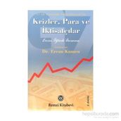 KRIZLER, PARA VE İKTİSATÇILAR - ERCAN KUMCU