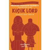 Küçük Lord - Kısaltılmış Metin - Frances Hodgson Burnett