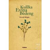 Kulilka Evina Bedeng - Kevok Mizgin