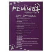Kültür ve Siyasette Feminist Yaklaşımlar 2006 - 2007 Seçkisi - Özlem Aslan