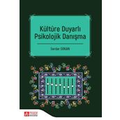 Kültüre Duyarlı Psikolojik Danışma - Pegem Yayınları