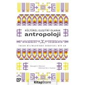 KÜLTÜREL ELEŞTIRI OLARAK ANTROPOLOJI İNSAN BILIMLERINDE DENEYSEL BIR AN - GEORGE E. MARCUS