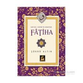 Kur’an-ı Kerim’in Anahtarı Fatiha - Şükrü Altın
