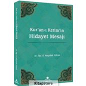 Kur'an-ı Kerim'in Hidayet Mesajı - Maşallah Turan