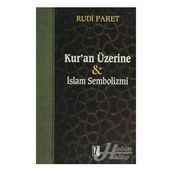 KUR'AN ÜZERİNE İSLAM SEMBOLIZMI - RUDI PARET