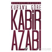 Kur’an’a Göre Kabir Azabı - Mehmet Okuyan