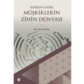 Kurana Göre Müşriklerin Zihin Dünyası İsmail Kılıç