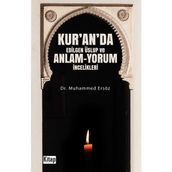 Kur'an'da Edilgen Üslup ve Anlam - Yorum İncelikleri - Muhammed Ersöz