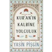 Kur'an'ın Kalbine Yolculuk Yasin Pişgin
