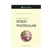 KÜRESEL ORTAMDA İKTISAT POLITIKALARI - MERIH PAYA