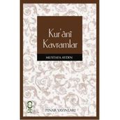 KURÂNÎ KAVRAMLAR - MUSTAFA AYDIN