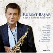 Kürşat Başar - Keşke Burada Olsaydın - Plak
